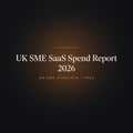 UK SME SaaS Spend Report 2026 — Free